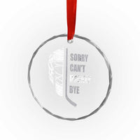 Ice Hockey Player Crystal Glass Ornament Retro Sorry Cant Hockey Bye - Wonder Print Shop