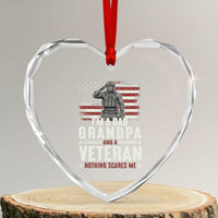 I'm A Dad Grandpa and Veteran Nothing Scares Me Heart Crystal Glass Ornament Funny Veteran Dad Grandpa Humor