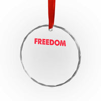 I'm Freedom Matching Couple Crystal Glass Ornament Funny Patriotic Red White and Blue 4th of July
