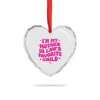 Im My Mother in Laws Favorite Child Heart Crystal Glass Ornament Funny Daughter-in-Law Gifts