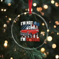 I'm Not Old I'm Classic Crystal Glass Ornament American Classic Collector Car US Flag