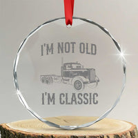 I'm Not Old I'm Classic Crystal Glass Ornament Retro Needlenose Semi Truck Old School Distressed Big Rig 18 Wheeler