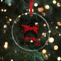In December We Wear Red Crystal Glass Ornament HIV Awareness Empowered Woman Gift - Wonder Print Shop