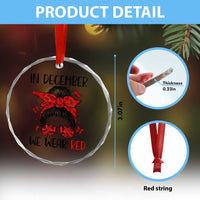 In December We Wear Red Crystal Glass Ornament HIV Awareness Empowered Woman Gift - Wonder Print Shop