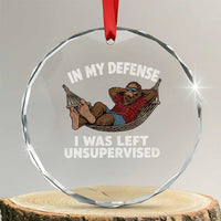 In My Defense I Was Left Unsupervised Funny Bigfoot Crystal Glass Ornament