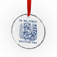 In My Feral Knitting Era Crystal Glass Ornament Raccoon Yarn Lover TS12