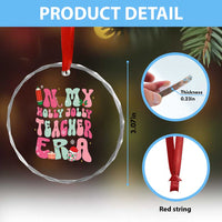 In My Holly Jolly Teacher Era Xmas Groovy Christmas Crystal Glass Ornament TS02