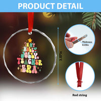 In My Holly Jolly Teacher Era Xmas Groovy Christmas Tree Crystal Glass Ornament TS02