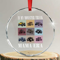In My Monster Truck Mama Era Crystal Glass Ornament