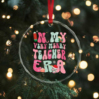 In My Very Merry Teacher Era Xmas Groovy Christmas Crystal Glass Ornament TS02