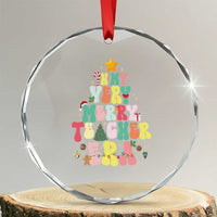 In My Very Merry Teacher Era Xmas Groovy Christmas Tree Crystal Glass Ornament TS02
