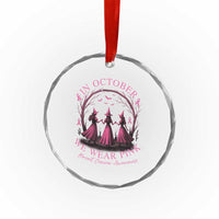 In October We Wear Pink Witches Crystal Glass Ornament Spooky Breast Cancer Witch Halloween Pink Ribbon TS10