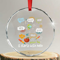 Inclusion Matters Crystal Glass Ornament It Starts With Hello In Languages TS02