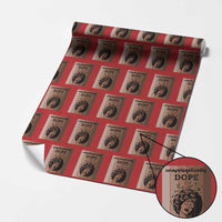 Inspirational Black Women Gift Wrapping Paper Roll Unapologetically Dope - Wonder Print Shop