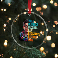 Inspirational RBG Crystal Glass Ornament When Injustice Becomes Law Resistance Becomes Duty - Wonder Print Shop