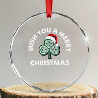 Irish Xmas Crystal Glass Ornament Irish You A Merry Christmas Celtic Shamrock TS09