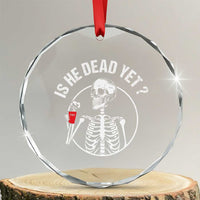 Is He Dead Yet Subtle FDT Crystal Glass Ornament Funny Skeleton Drinking Coffee - Wonder Print Shop