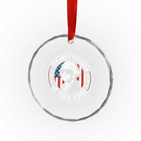 It Is Only Treason If You Lose George Washington Crystal Glass Ornament Funny 4th of July