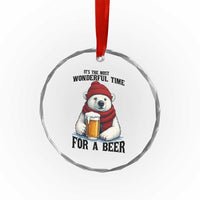 It is The Most Wonderful Time For A Beer Crystal Glass Ornament Funny Polar Bear Drinking Beer TS12