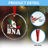 It's in My DNA Mexican Proud Hispanic Gift Mexico Flag Crystal Glass Ornament