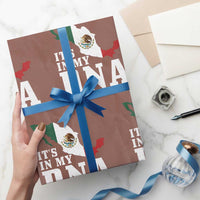 It's in My DNA Mexican Proud Hispanic Gift Mexico Flag Wrapping Paper Roll
