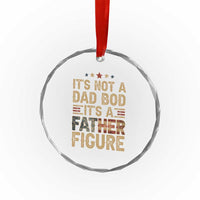 It's Not A Dad Bod It's A Father Figure Crystal Glass Ornament Funny Retro Vintage American Flag TS10