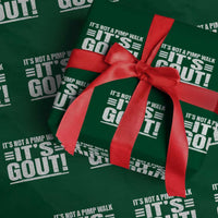 It's Not A Pimp Walk It's Gout Wrapping Paper Roll Sarcastic Chronic Pain Funny Arthritis Limping Joke