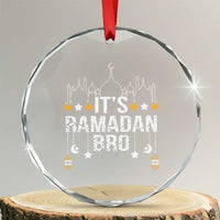 It's Ramadan Bro Crystal Glass Ornament Islamic Fasting Muslim TS02