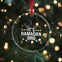 It's Ramadan Bro Crystal Glass Ornament Islamic Fasting Muslim TS02