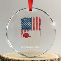 It's Time The 25th Amendment Crystal Glass Ornament Article II Red Hat Distressed American Flag Graphic