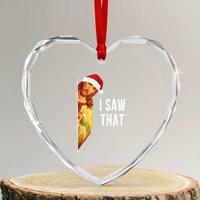 Jesus Christmas Meme Heart Crystal Glass Ornament I Saw That - Wonder Print Shop