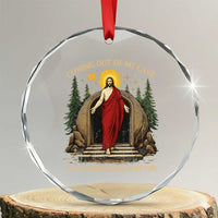 Jesus Coming Out Of My Cave And I Have Been Doing Just Fine Crystal Glass Ornament Funny Christian Easter