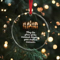 Jewish Faith and Pray Lights Crystal Glass Ornament May The Glow Of The Menorah Brighten Your Darkest Moments - Wonder Print Shop