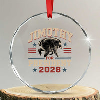 Jimothy For President 2028 Crystal Glass Ornament Funny Jimothy The Raccoon Seattle Trash Panda Meme