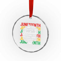 Juneteenth 1865 Crystal Glass Ornament Celebrate Black Freedom Breaking Every Chain TS02