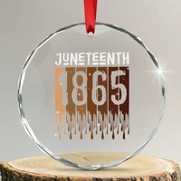 Juneteenth 1865 Crystal Glass Ornament June 19th Celebrating Black Freedom Melanin TS10