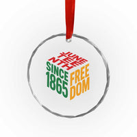 Juneteenth 1865 Freedom Crystal Glass Ornament African American Pride