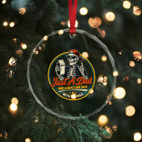 Just A Dad Who Always Came Back With The Milk Crystal Glass Ornament Funny Skeleton Father
