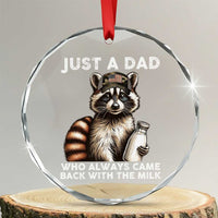 Just A Dad Who Always Came Back With The Milk Crystal Glass Ornament Retro Raccoon Camo Fathers Day - Wonder Print Shop