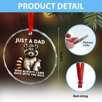 Just A Dad Who Always Came Back With The Milk Crystal Glass Ornament Retro Raccoon Camo Fathers Day - Wonder Print Shop