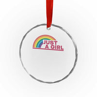 Just A Girl LGBTQ Pride Month Crystal Glass Ornament