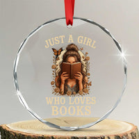 Just A Girl Who Loves Books Crystal Glass Ornament Funny Bookworm Quote - Wonder Print Shop