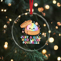 Just A Girl Who Loves Squishies Crystal Glass Ornament Cute Rainbow Dumpling Squishy Graphic