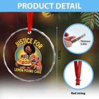 Justice for Lemon Pound Cake Patriotic Meme Crystal Glass Ornament Funny Viral Hip Hop Parody for Music Rap Fans
