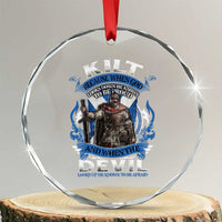 Kilt Because When God Looks Down He Knows To Be Proud And When The Devil Looks Up He Knows To Be Afraid Crystal Glass Ornament - Wonder Print Shop