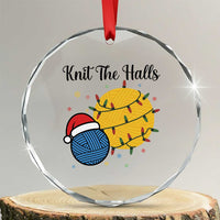 Knit The Halls Crystal Glass Ornament Funny Knitters Christmas Gift TS12