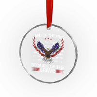 Land of the Free Because of the Brave Crystal Glass Ornament American Flag Patriotic Eagle 4th of July - Wonder Print Shop