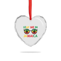 Leaf Me In Jamaica Heart Crystal Glass Ornament Funny Weed Stoner Marijuana Jamaican Rasta Reggae - Wonder Print Shop