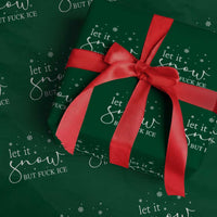 Let It Snow But Fuck Ice Wrapping Paper Roll Funny Christmas Winter - Wonder Print Shop