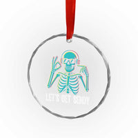 Lets Get Sendy Skeleton Crystal Glass Ornament Full Send Vibes Glowcore TS02